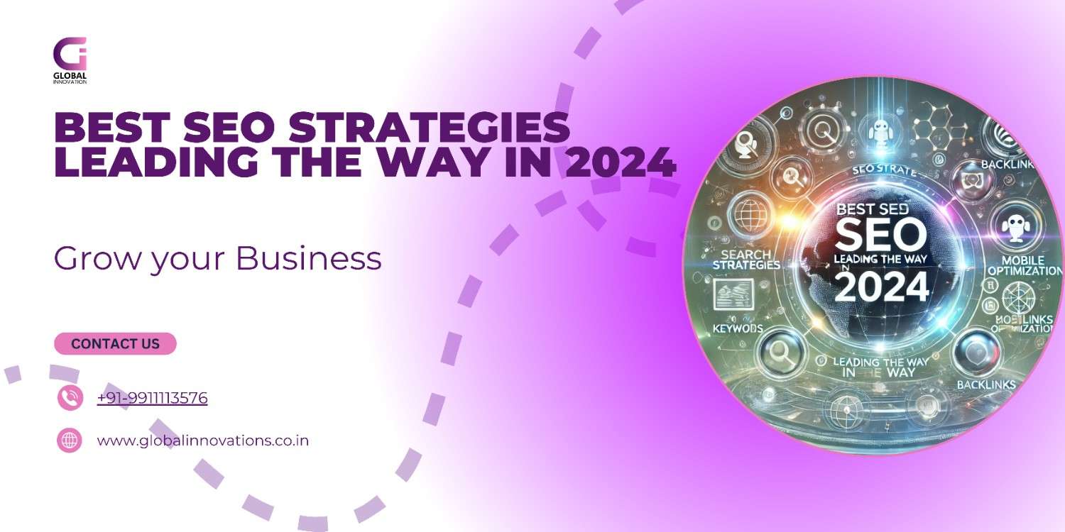 best seo strategies 2024 & top seo plan by global innovations